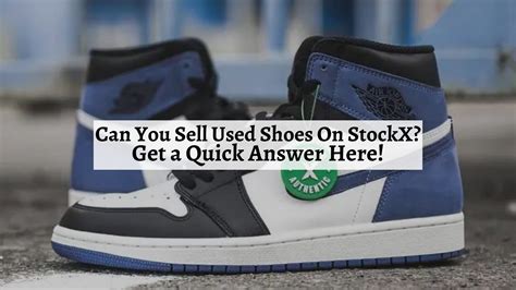 stockx selling shoes early